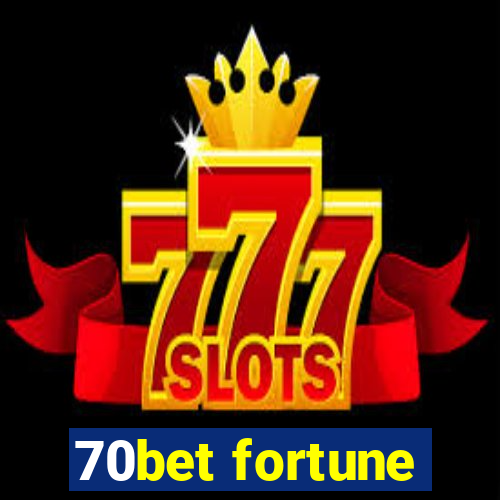 70bet fortune